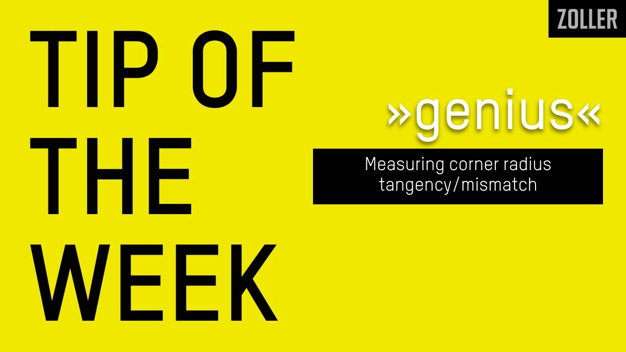 Measuring corner radius tangency/mismatch on ZOLLER »genius« inspection solution | Tip of the Week Measuring_corner_radius_tangency_mismatch_on_ZOLLER__genius__inspection_solution___Tip_of_the_Week.youtube