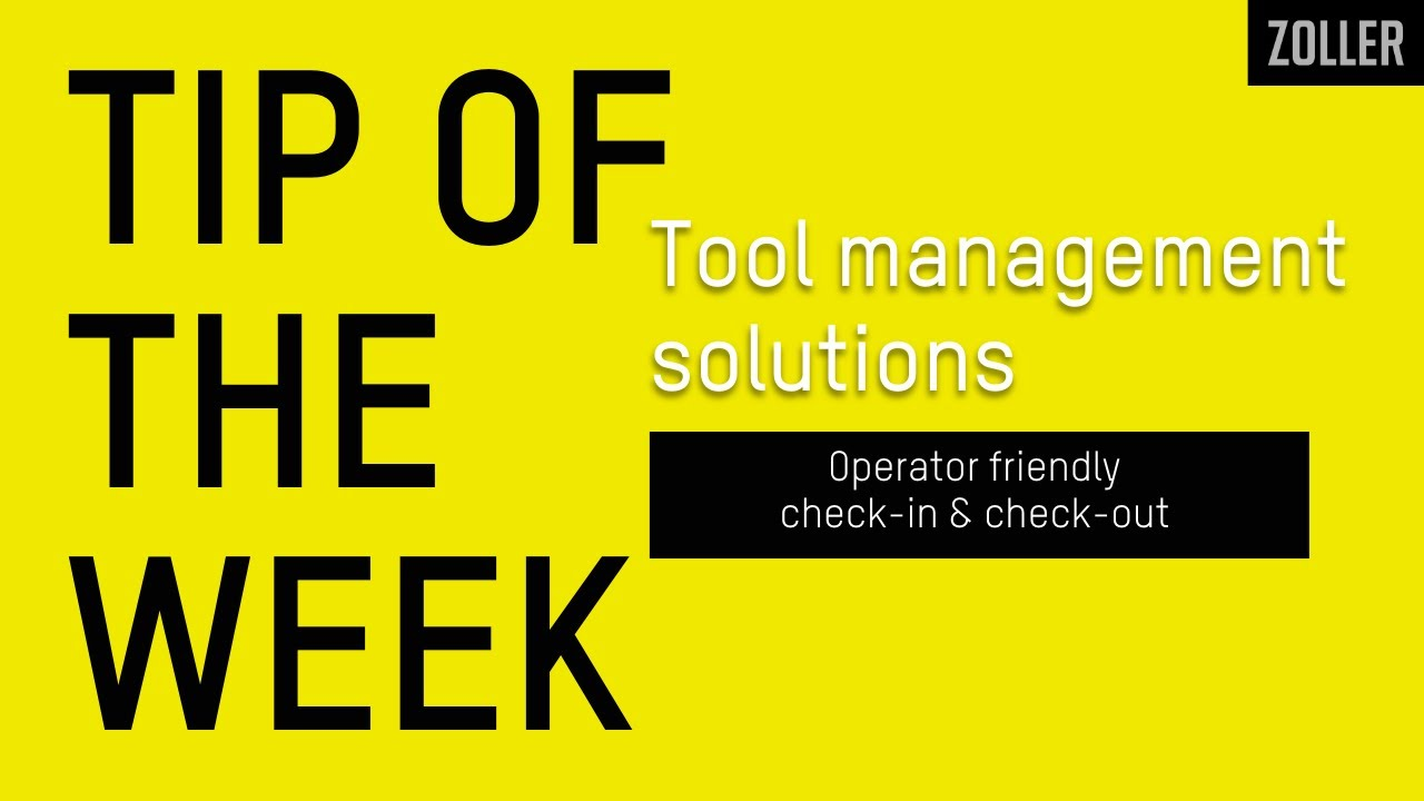 Operator-friendly check-in and check-out with ZOLLER tool management software | Tip of the Week Operator-friendly_check-in_and_check-out_with_ZOLLER_tool_management_software___Tip_of_the_Week.youtube